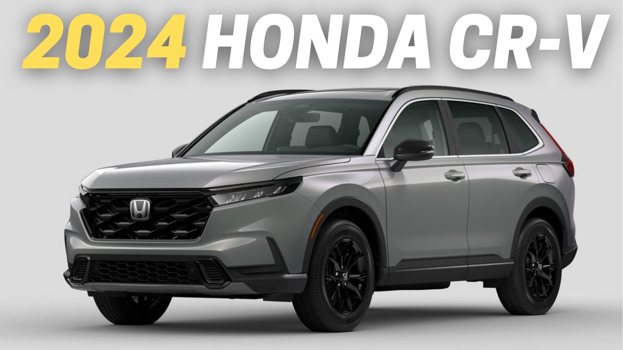 10 Reasons Why You Should Buy The 2024 Honda CR-V - YouTube