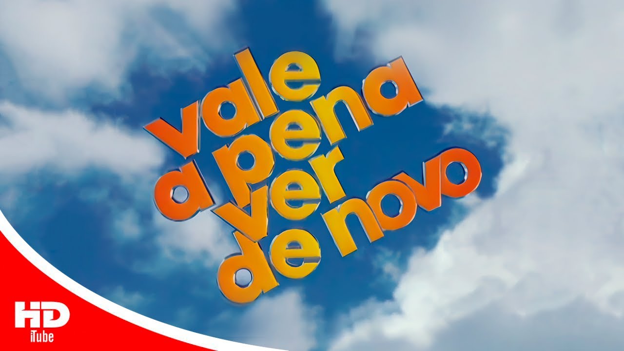 Vinheta Vale A Pena Ver De Novo  TV Globo   2005 60fps 