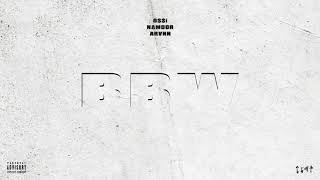O$$i x NAMDOR x ARVNN - BBW