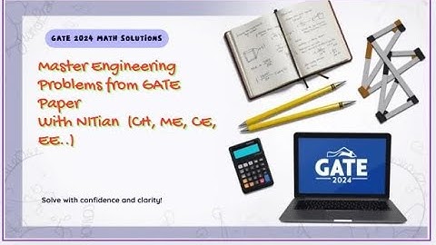 Engineering Maths solution  GATE 2024 | (Chemical) |  (PART 2) IISc Bangalore  (useful for ME, CE)