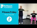 Fitness friday power over pd  parkinsons foundation