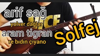 aram tigran re bıdın çiyano-arif sağ yolver dağlar-saz solfej-sinamoradi Resimi