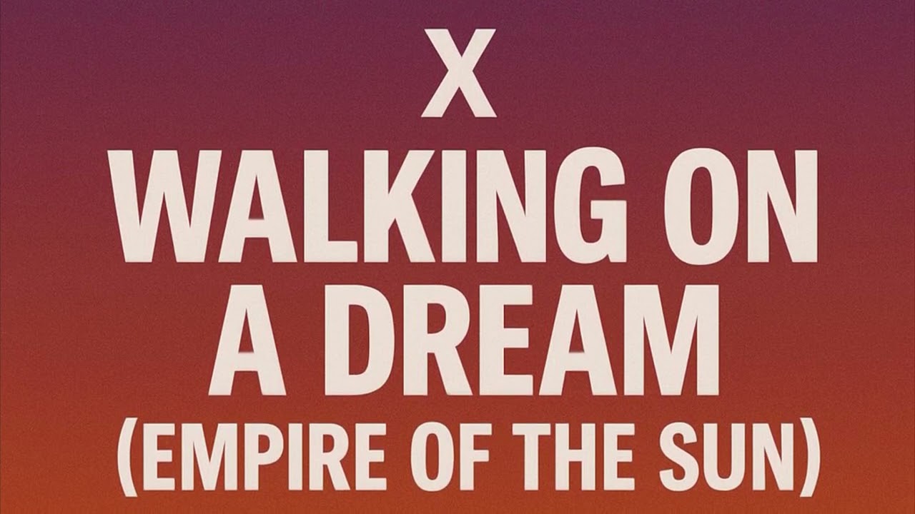 Marlon Hoffstadt x Walking on a Dream (Empire of the Sun)