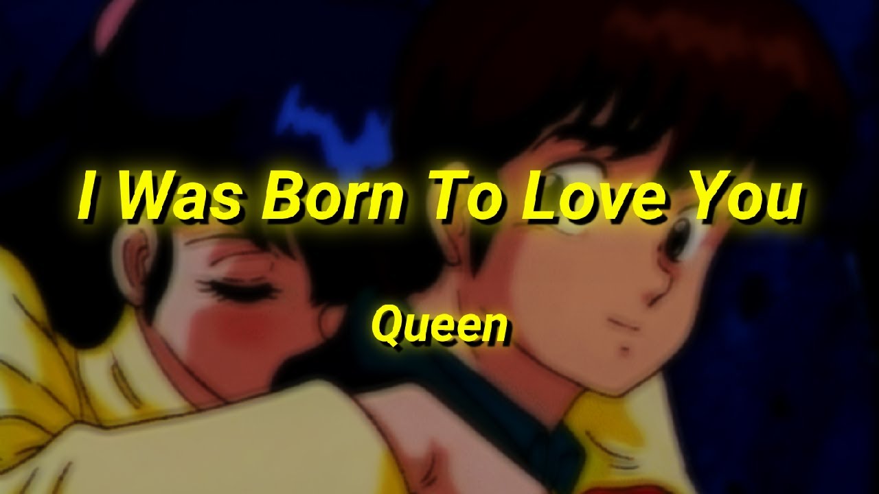 Queen - I Was Born To Love You (Lyrics) - YouTube