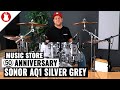 Sonor AQ1 Silver Grey | MUSIC STORE 50th Anniversary Edition | MUSIC STORE