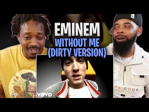 Eminem - Without Me (Dirty Version) REACT