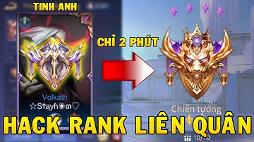 Cách MOD RANK CHIẾN TƯỚNG Liên Quân Mùa 3 (2023) Lên Rank Cực Nhanh | Hz Comeback