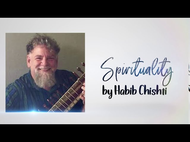Thumbnail for What Is Spirituality | Course on spirituality by Habib Chishti