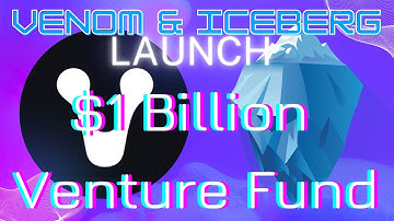 Venom Foundation & Iceberg Capital Launch $1 BILLION Web3 Venture Fund! :: Sponsored By CoreX Legal