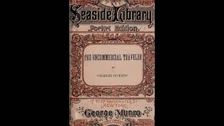 The Uncommercial Traveller - Charles Dickens - Part 1 | Full Audiobook 📚