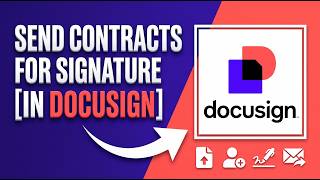 How to Send Contracts for Signature in Docusign