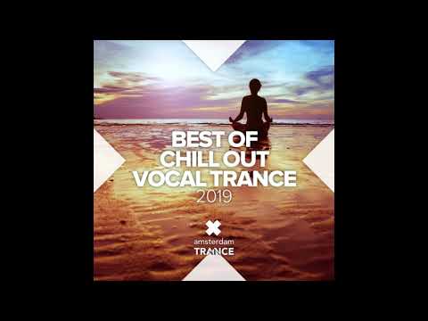 Tonton Best of Chill Out Vocal Trance 2019 (Full Album) di YouTube Tonton Best of Chill Out Vocal Trance 2019 (Full Album) di YouTube