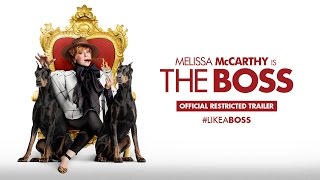 The Boss - Official Restricted Trailer (HD)