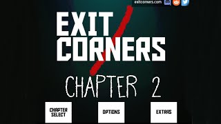 Exit/Corners | Chapter 2 - Sent's Game