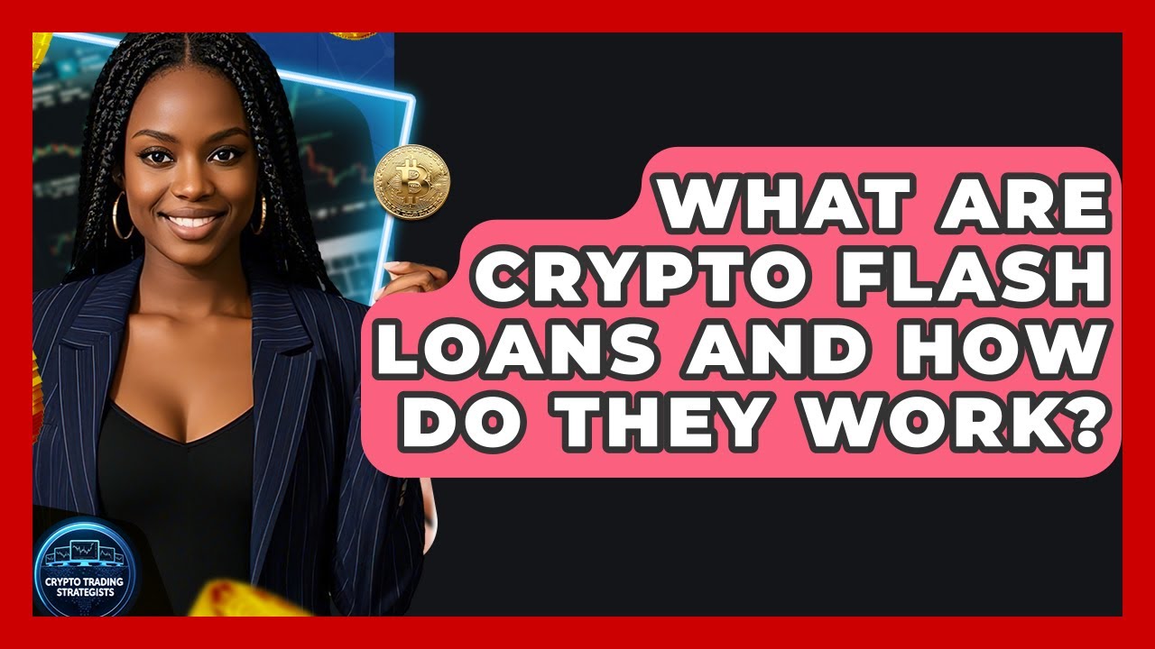 What Are Crypto Flash Loans And How Do They Work? - Crypto Trading Strategists