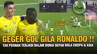 GEGER GOL GILA RONALDO !! GEMPARKAN EROPA & ASIA CR7 Ciptakan Gol Paling Langka di Sepak Bola