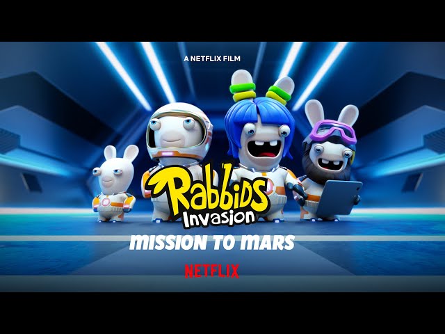 Rabbids Invasion: Mission to Mars | Official Trailer | Netflix class=