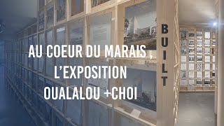 Culture Architecturale En Plein Paris, Une Expo Gratuite De Lagence Oualalou Choi