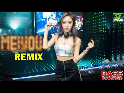 MEIYOU Remix Bass Boosted 