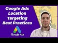 Google Ads Location Targeting Best Practices For Local Businesses