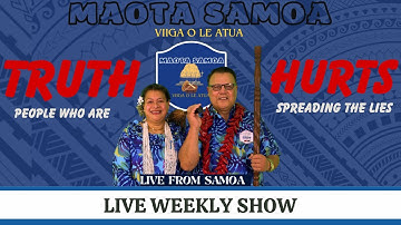 MAOTA SAMOA VIIGA O LE ATUA  - LIVE FROM SAMOA