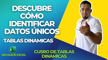 Descubre Cómo Identificar Datos Únicos en Tablas Dinámicas Avanzadas en Excel Cap 59 #sepamosexcel