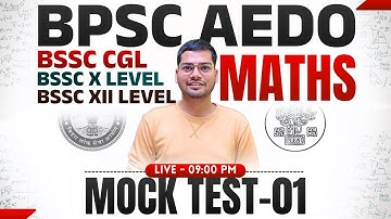 Mock Test 01 | Maths For BPSC ADO | BSSC CGL/ Inter Level / Matric Level | By Abhishek Ojha Sir 🔥🔥