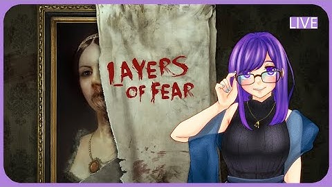 【Layers of Fear】狂気に歪んだ画家物語が超絶怖いらしい 1