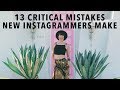 13 Sins Of Instagram: Maximise Your Growth By Avoiding These Mistakes