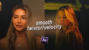 smooth twixtor + smooth velocity ; after effects