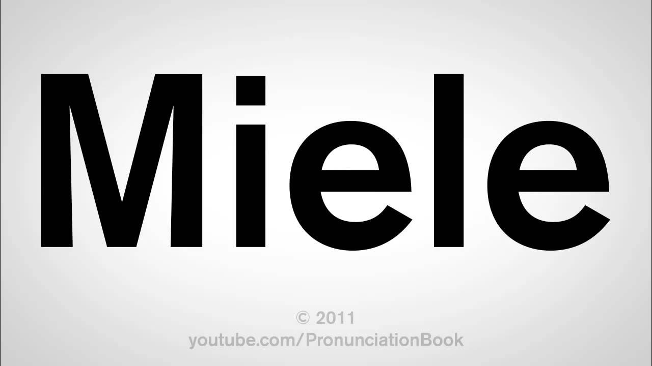 How To Pronounce Miele YouTube