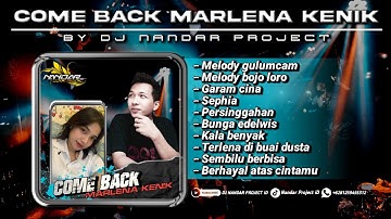 Mixtape Terbaru - SPESIAL REQUEST COME BACK MARLENA KENIK || Funkot Terbaik 2025