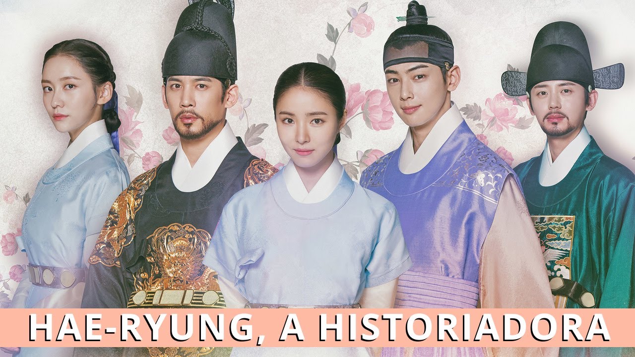 DORAMA SB] HAE-RYUNG, A HISTORIADORA :: NETFLIX