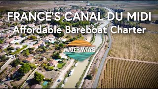 France's Canal du Midi by Le Boat  FULL EPISODE (S2:E2)