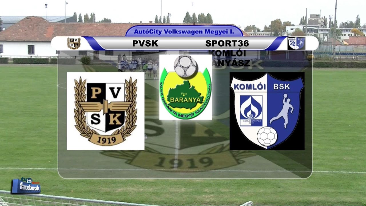 PVSK - SPORT36 KOMLÓI BÁNYÁSZ   1 - 3  (1 - 2)