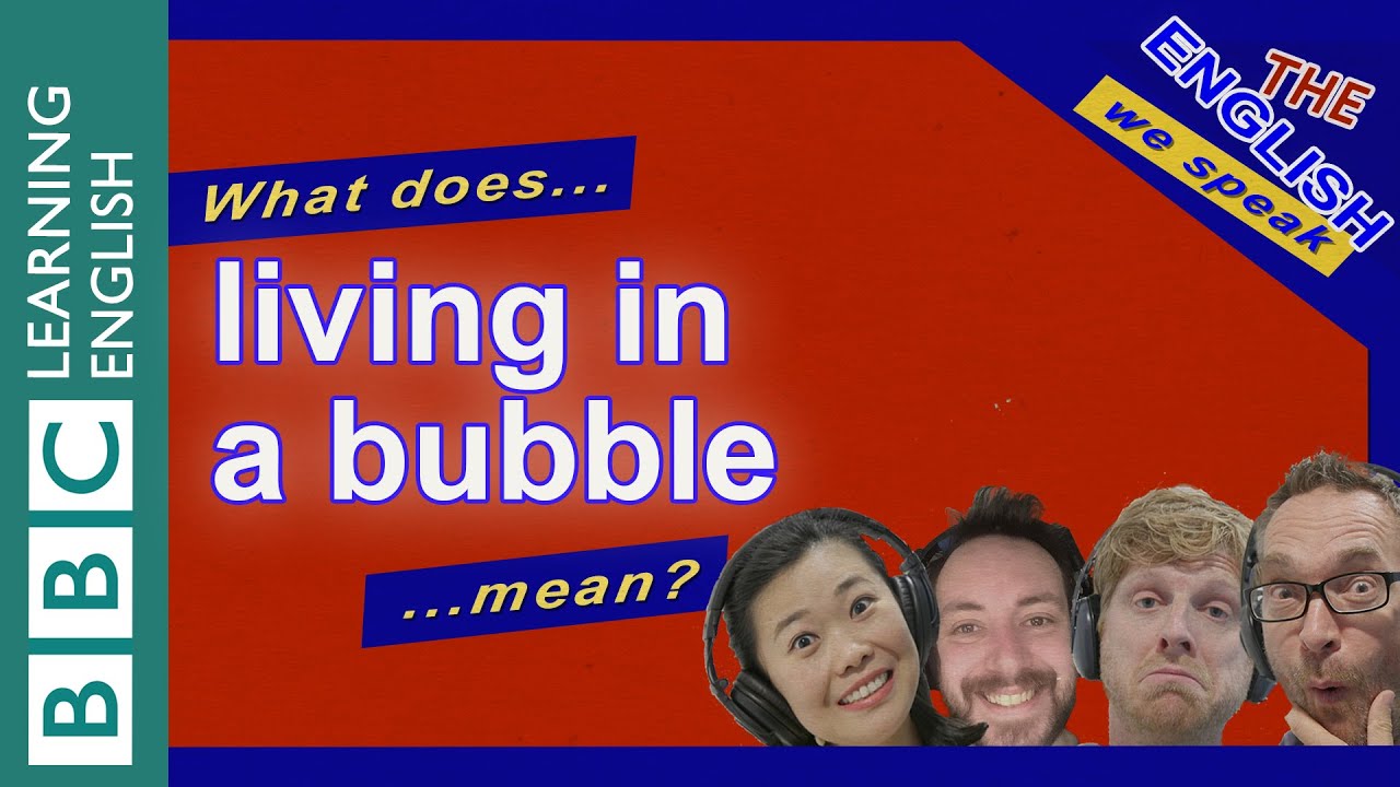 Living in a Bubble