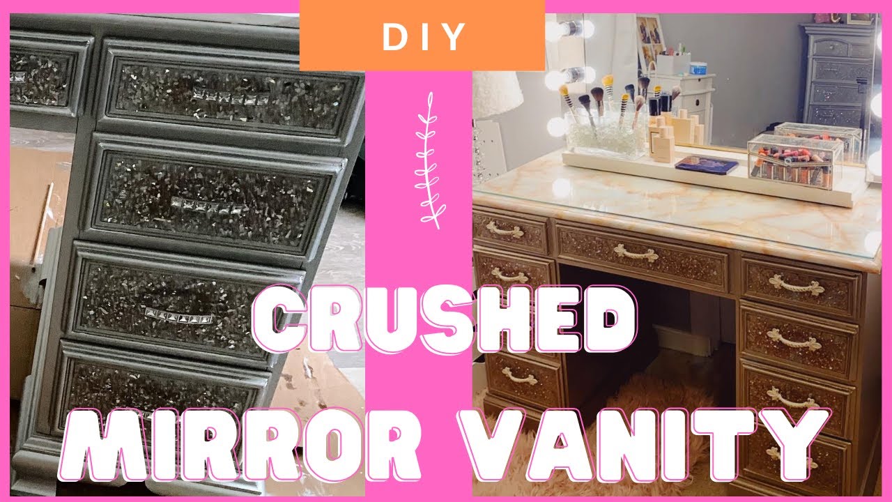 DIY GLAM MIRRORED VANITY DESK DRESSER CRUSHED MIRROR GLASS FLAT DRAWER FRONTS YouTube