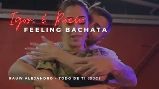 Bachata Rauw Alejandro - Todo de ti (DJC) / BACHATA FEVER VILNIUS 2021 / IGOR Y ROCIO