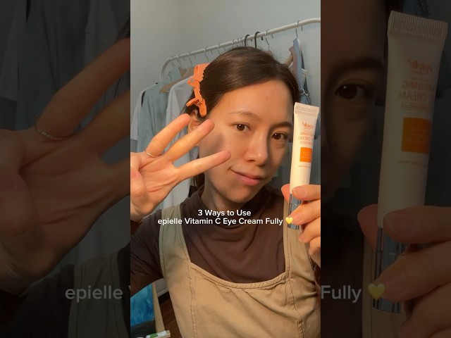 3 Ways to Use epielle Vitamin C Eye Cream 💛