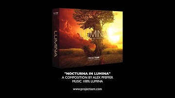 ProjectSAM LUMINA music demo Nocturna in Lumina - by Alex Pfeffer