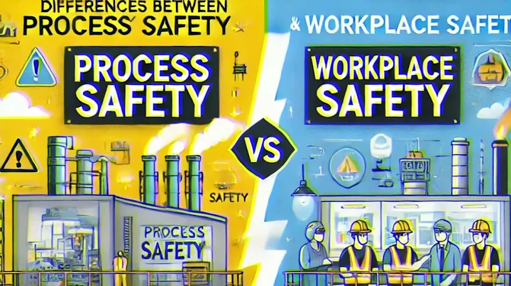 Process Safety vs Workplace Safety: Key Differences Explained