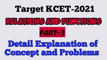 Relations and Functions | Synopsis + Exemplar Problems+PYQ