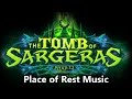 Place of Rest Music - Legion Patch 7.2