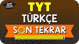 Tyt Türkçe Full Tekrar Son Tekrar Kampi 