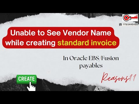 Unable to See Vendor Name while creating standard invoice in Oracle EBS ...