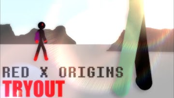 Red X Origins Tryout (Unfinished) | StickNodes |