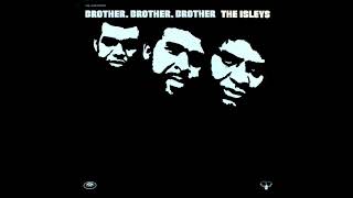 Isley Brothers (1972) Brother, Brother, Brother