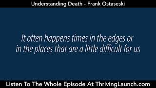 Understanding Death - Frank Ostaseski