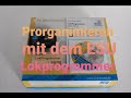 Programmieren mit dem ESU Lokprogrammer