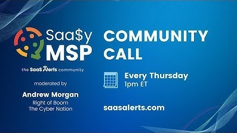 Saa$y MSP Community Call | 11.6.25